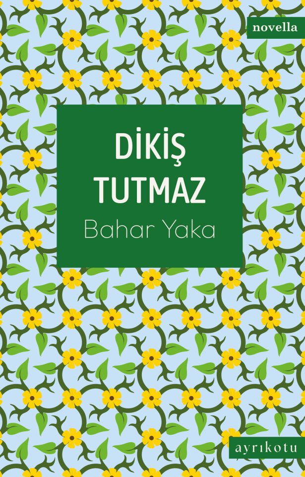 Dikiş Tutmaz