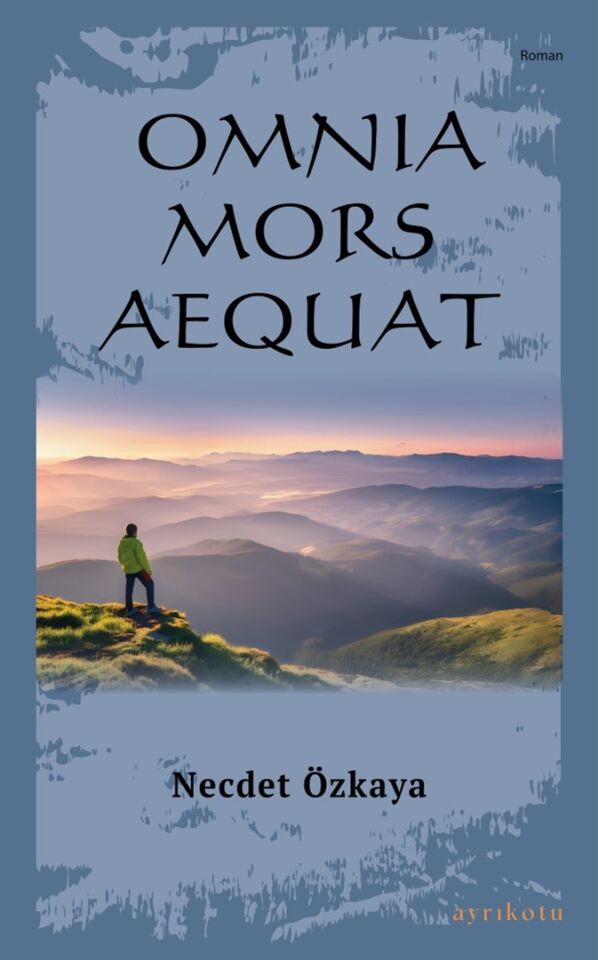 Omnia Mors Aequat Beşlisi (tek kitap)