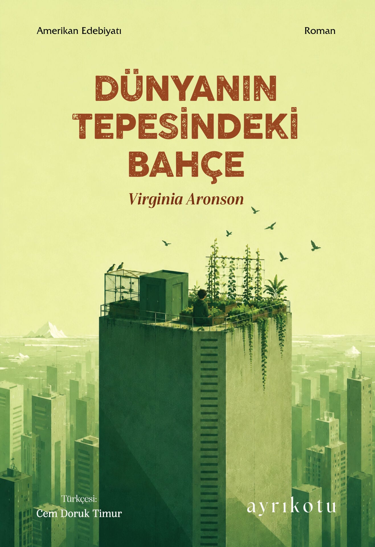 Dünyanın Tepesindeki Bahçe